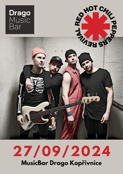 RED HOT CHILI PEPPERS Revival / MusicBar Drago Kopřivnice