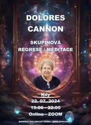 Skupinová regrese/meditace Dolores Cannon