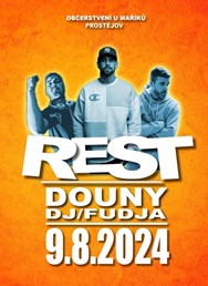 REST & DJ AKA + DOUNY & DJ FUDJA
