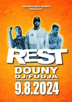REST & DJ AKA + DOUNY & DJ FUDJA