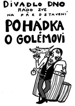 Divadlo DNO: Pohádka o golémovi