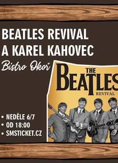 Beatles Revival + Karel Kahovec