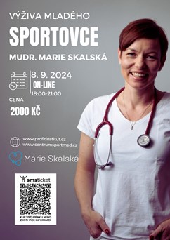 MUDr. Marie Skalská: Výživa mladého sportovce on-line