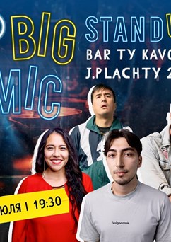 BIG MIC / Stand up