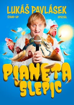 Lukáš Pavlásek - Planeta Slepic 