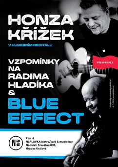 HONZA KŘÍŽEK / Vzpomínky na Radima Hladíka a Blue Effect