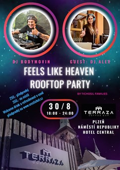 Feels like heaven ROOFTOP PARTY