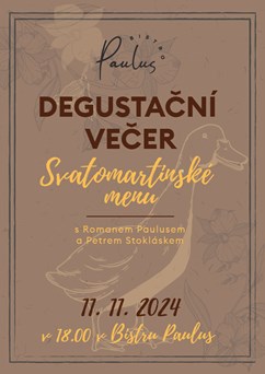 Degustační večer s Romanem Paulusem - Svatomartinské menu