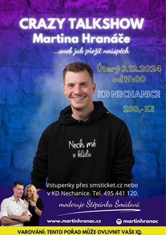 CRAZY TALKSHOW  MARTINA HRANÁČE...aneb jak přežít neúspěch