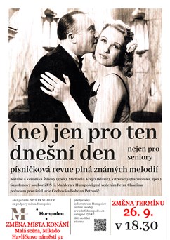 (NE)JEN PRO TEN DNEŠNÍ DEN, nejen pro seniory