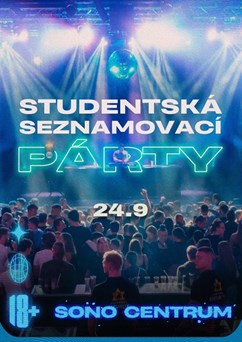 Studentská Seznamovací Párty | Sono centrum | VIP vstupenky