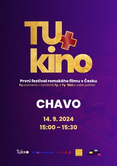 Festival romského filmu Tu+kino projekce filmu Chavo