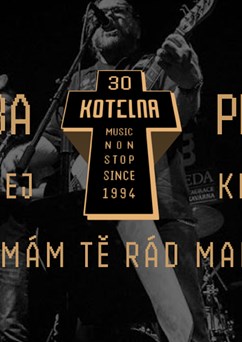 Hudba Praha + Divokej krocan + 3045 Mám tě rád Maruško