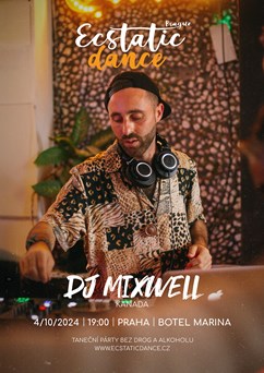 ECSTATIC DANCE Prague - DJ Mixwell