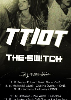 The.Switch + TTIOT - FALL TOUR 2024 + IONS