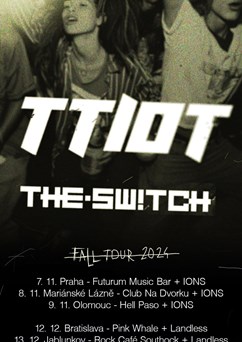 The.Switch + TTIOT - FALL TOUR 2024 + LANDLESS (SK)