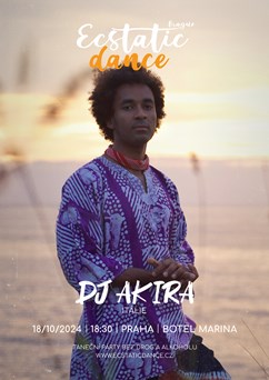 ECSTATIC DANCE PRAGUE - DJ Akira (Itálie)