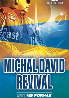 MICHAL DAVID REVIVAL | Klub Lípa Liberec