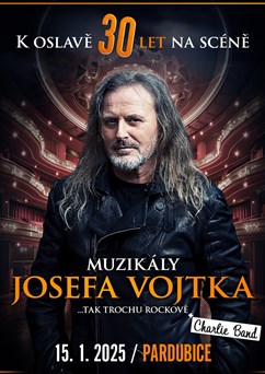 Muzikály Josefa Vojtka v Pardubicích
