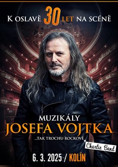 Muzikály Josefa Vojtka v Kolíně