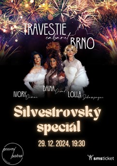 Travestie Cabaret Brno: Silvestrovský speciál