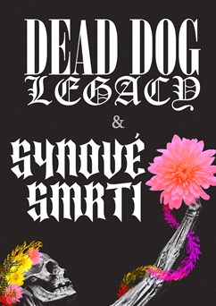 Dead Dog Legacy // Synové smrti