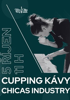 Cupping káv Chicas Industry - cupping Týden kávy