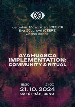 Ayahuasca Implementation: Community & Ritual 