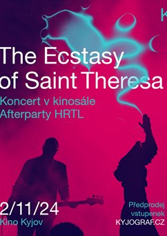 Ecstasy of Saint Theresa + HRTL (koncert)