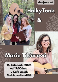 Dvojkoncert HolkyTonk & Marie Tilšarová