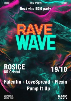Rave Wave - nová vlna EDM párty