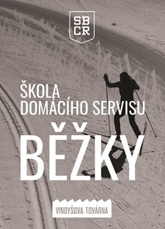 Škola domácího servisu - běžky II
