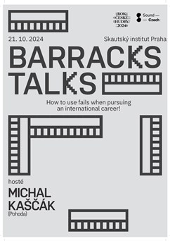 Barracks Talks #2: Michal Kaščák (Pohoda)