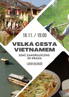 Velká cesta Vietnamem - zemí zanořujícího se draka