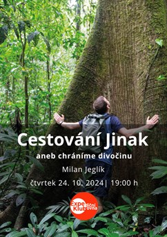 Cestování Jinak, aneb chráníme divočinu.