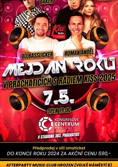 MEJDAN ROKU  v Prachaticích s moderátory Rádia Kiss 2025