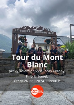 Tour du Mont Blanc – pěšky kolem nejvyšší hory Evropy