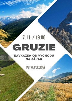Gruzie - Kavkazem od východu na západ