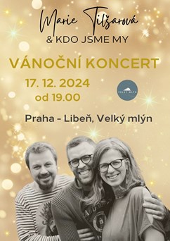 Marie Tilšarová & Kdo Jsme My - Vánoční koncert