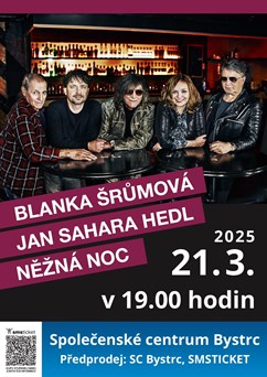 Blanka Šrůmová, Jan Sahara Hedl a Něžná noc