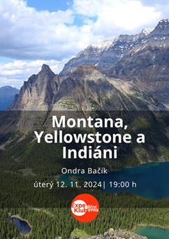 Montana, Yellowstone a Indiáni