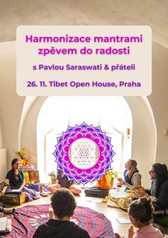 Harmonizace mantrami - zpěvem do radosti