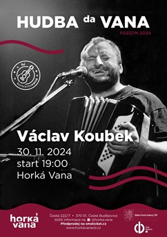Koncertovaná: Václav Koubek ve Vaně