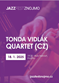 Jazzový víkend v klubech: Tonda Vidlák Quartet (CZ)