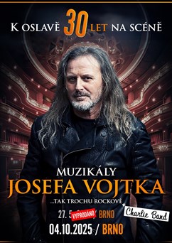 Muzikály Josefa Vojtka v Brně / Přidaný termín
