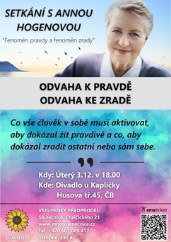 Setkání s Annou Hogenovou na téma: Odvaha k pravdě 