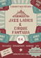 JAZZ LADIES & CIRQUE FANTASIA