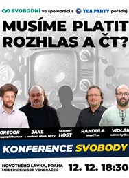 Konference svobody: Musíme ve 21. století platit ČT a ČRo?