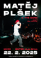 Koncert MATĚJ PLŠEK & The Band