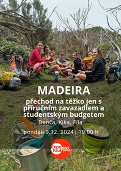 Madeira - přechod na těžko